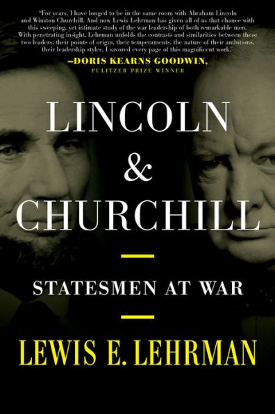 Lincoln & Churchill: Statesmen at War