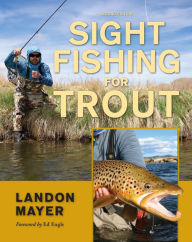 Title: Sight Fishing for Trout, Author: Landon Mayer
