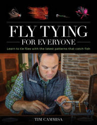 Title: Fly Tying for Everyone, Author: Tim Cammisa