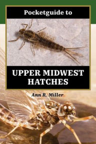 Best download books free Pocketguide to Upper Midwest Hatches
