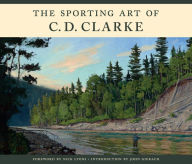 Title: The Sporting Art of C. D. Clarke, Author: C. D. Clarke