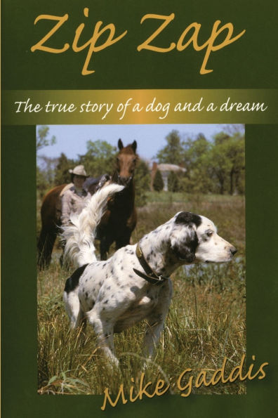 Zip Zap: The True Story of a Dog and a Dream