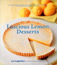 Luscious Lemon Desserts: (Dessert Cookbook, Lemon Dessert Recipes)