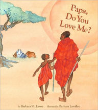 Title: Papa, Do You Love Me?, Author: Barbara M. Joosse