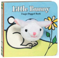 Title: Little Bunny: Finger Puppet Book: (Finger Puppet Book for Toddlers and Babies, Baby Books for First Year, Animal Finger Puppets), Author: Chronicle Books
