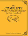 The Complete Worst-Case Scenario Survival Handbook