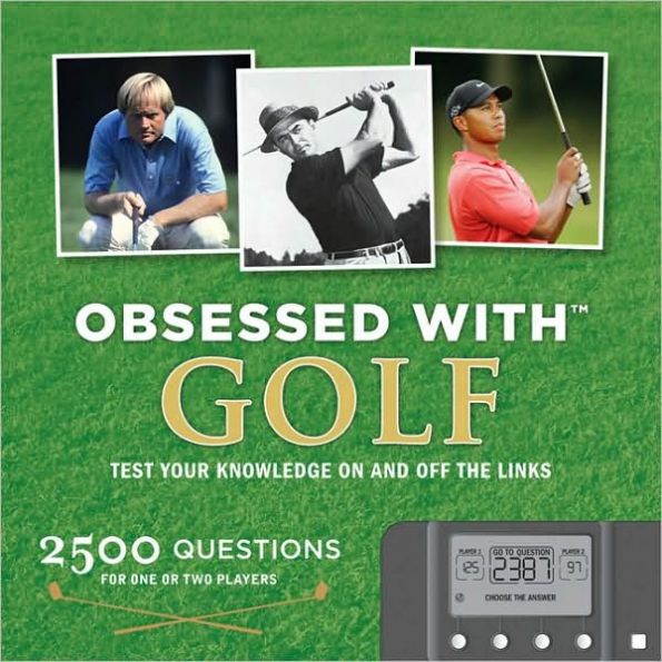 Obsessed with Golf: Test Your Knowledge on and Off the Links