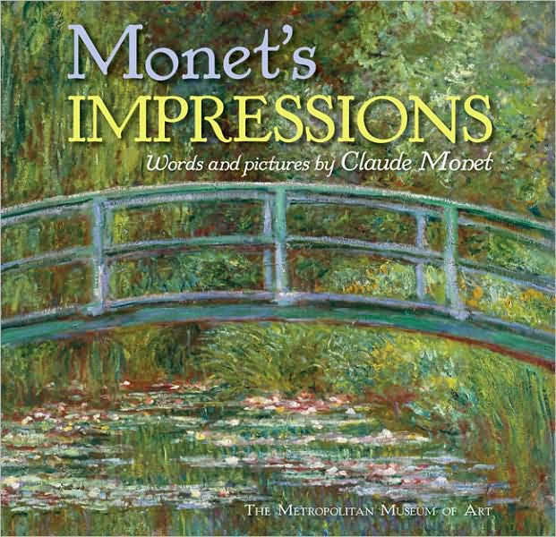 Monet's Impressions by The Metropolitan Museum of Art, Hardcover ...