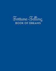 Title: Fortune-Telling Book of Dreams, Author: Andrea McCloud