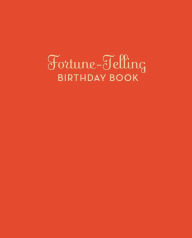 Title: Fortune-Telling Birthday Book, Author: Arliene B. Clark