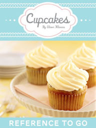 Title: Cupcakes: Reference to Go, Author: Elinor Klivans