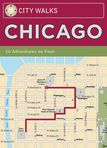 City Walks: Chicago: 50 Adventures on Foot