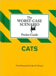 Title: The Worst-Case Scenario Pocket Guide: Cats, Author: David Borgenicht