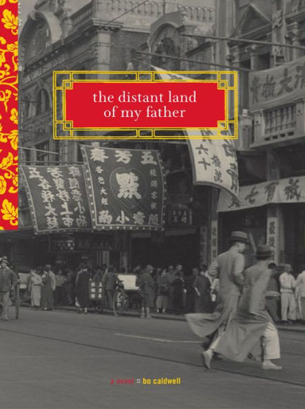 The Distant Land of My Father: A Novel
