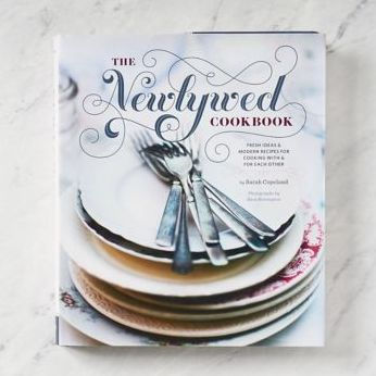 Newlywed Cookbook: Fresh Ideas and Modern Recipes for Cooking With and For Each Other