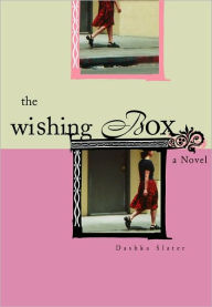 Title: The Wishing Box, Author: Dashka Slater