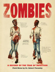 Title: Zombies: A Record of the Year of Infection, Author: Chris Lane