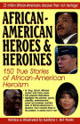 Alternative view 4 of African-american Heroes & Heroines: 150 True Stories of African-American Heroism