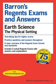 Title: Regents Exams and Answers: Earth Science, Author: Edward J. Denecke Jr.