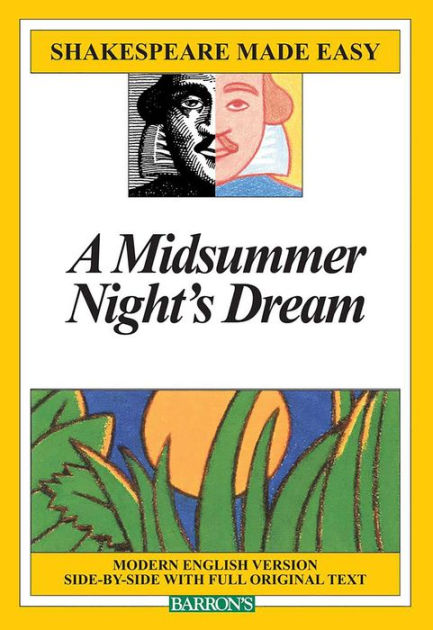 A Midsummer Night's Dream (Shakespeare Made Easy Series) by William ...