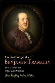 Title: The Autobiography of Benjamin Franklin: Penn Reading Project Edition, Author: Benjamin Franklin