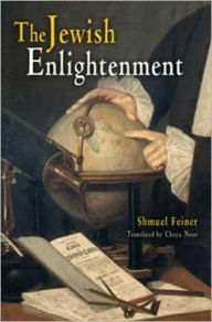 Title: The Jewish Enlightenment, Author: Shmuel Feiner