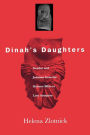 Dinah's Daughters: Gender and Judaism from the Hebrew Bible to Late Antiquity