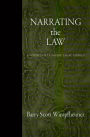 Narrating the Law: A Poetics of Talmudic Legal Stories