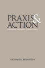 Praxis and Action: Contemporary Philosophies of Human Activity