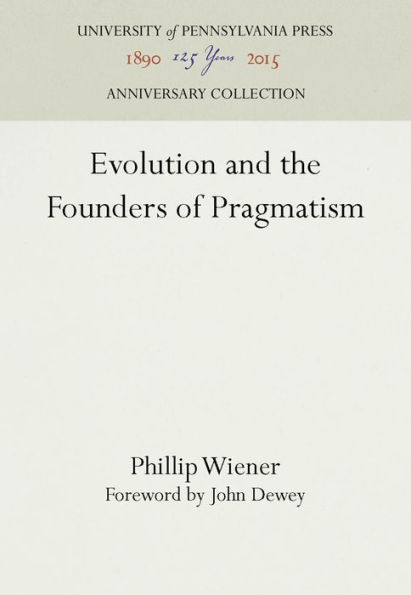 Evolution and the Founders of Pragmatism