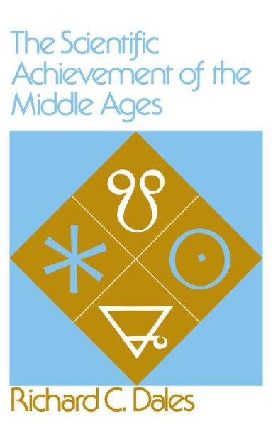 The Scientific Achievement of the Middle Ages / Edition 1