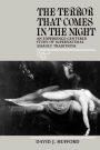 The Terror That Comes in the Night: An Experience-Centered Study of Supernatural Assault Traditions / Edition 1