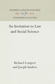 Title: An Invitation to Law and Social Science / Edition 1, Author: Richard Lempert