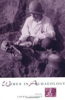 Women in Archaeology / Edition 1