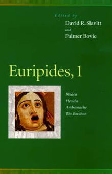 Euripides, 1: Medea, Hecuba, Andromache, The Bacchae