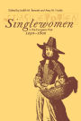 Singlewomen in the European Past, 1250-1800 / Edition 1