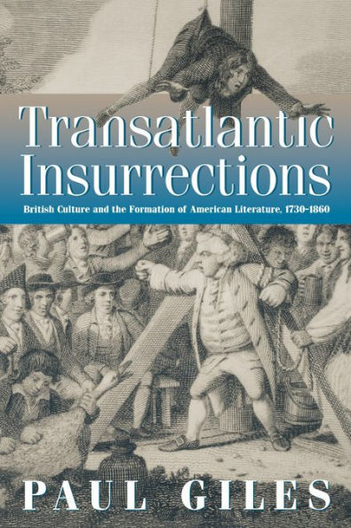 Transatlantic Insurrections: British Culture and the Formation of American Literature, 173-186