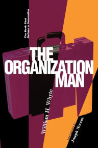 Title: The Organization Man, Author: William H. Whyte