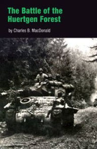 Title: The Battle of the Huertgen Forest, Author: Charles B. MacDonald