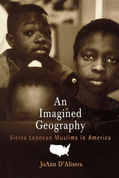 An Imagined Geography: Sierra Leonean Muslims America