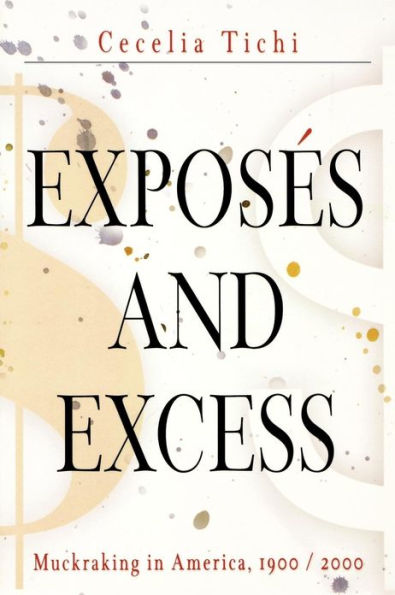 Exposés and Excess: Muckraking America, 19 / 2