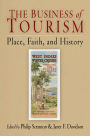 The Business of Tourism: Place, Faith, and History
