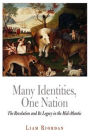 Many Identities, One Nation: The Revolution and Its Legacy in the Mid-Atlantic