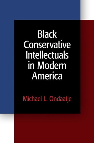 Black Conservative Intellectuals Modern America