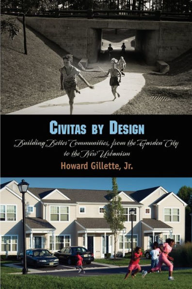 Civitas by Design: Building Better Communities, from the Garden City to New Urbanism