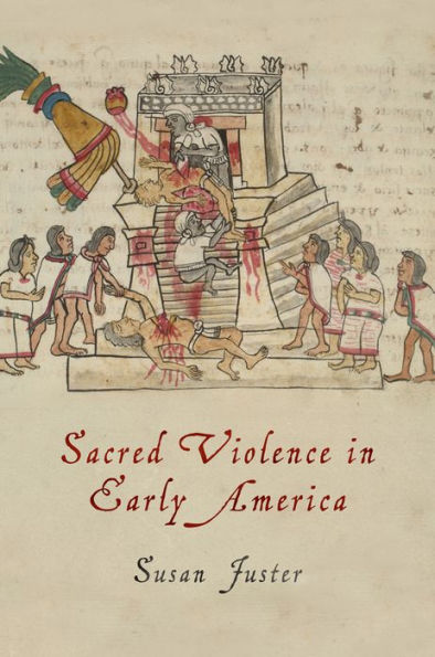 Sacred Violence Early America