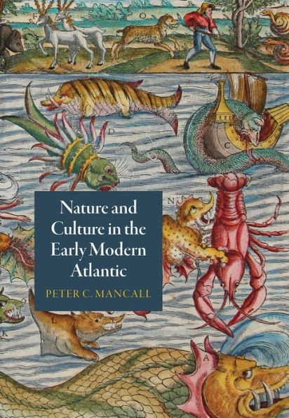 Nature and Culture the Early Modern Atlantic