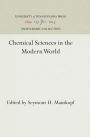 Chemical Sciences in the Modern World