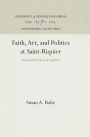 Faith, Art, and Politics at Saint-Riquier: The Symbolic Vision of Angilbert