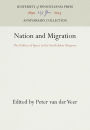 Nation and Migration: The Politics of Space in the South Asian Diaspora